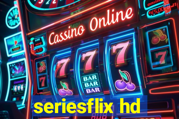 seriesflix hd